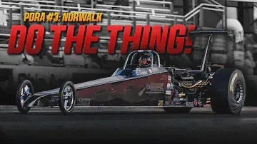 PDRA #3 Norwalk: Do The Thing