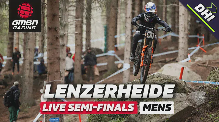 Lenzerheide Elite Men's Downhill Semi-Final | LIVE DHI Racing