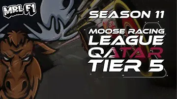 MRL F1 Tier 5 | Round 4 @ Qatar | Season 11 |