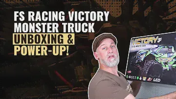 FS RACING Victory Monster Truck Unboxing and Power-Up!