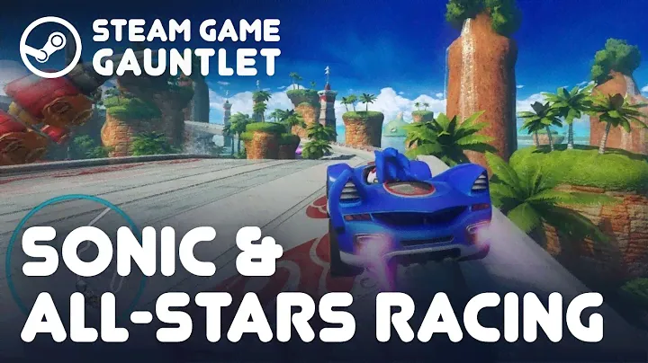SONIC & ALL-STARS RACING. Steam Game Gauntlet